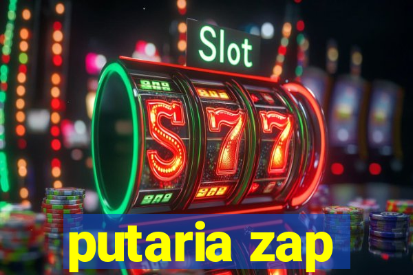 putaria zap